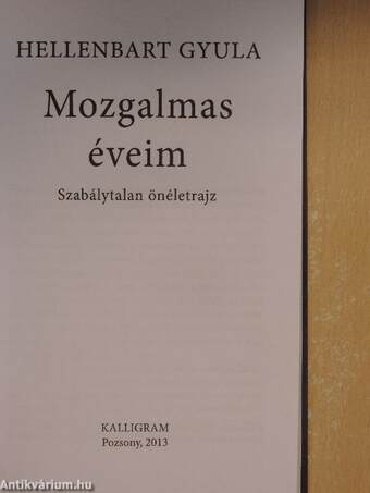 Mozgalmas éveim