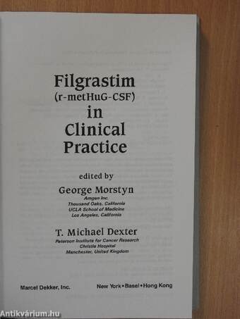 Filgrastim (r-metHuG-CSF) in Clinical Practice