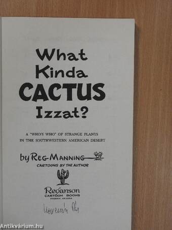 What Kinda Cactus Izzat?