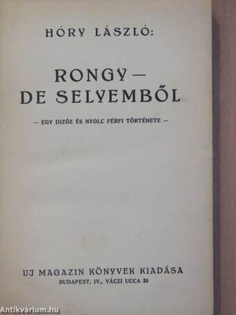 Rongy - de selyemből