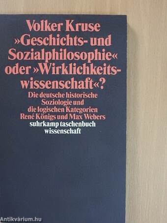 »Geschichts- und Sozialphilosophie« oder »Wirklichkeitswissenschaft«?