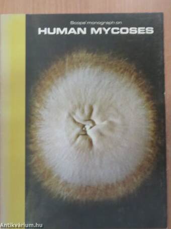 Scope monograph on Human Mycoses