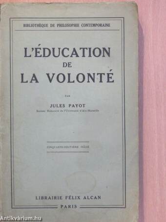 L'éducation de la volonté