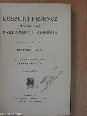 Kossuth Ferencz harmincz parlamenti beszéde