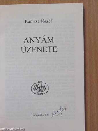 Anyám üzenete (aláírt példány)