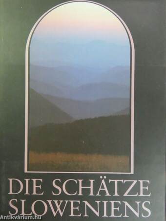 Die schätze Sloweniens