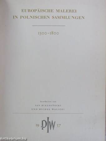 Europäische Malerei in Polnischen Sammlungen - 1300-1800