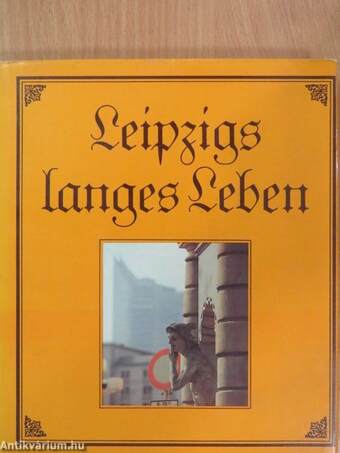 Leipzigs langes Leben