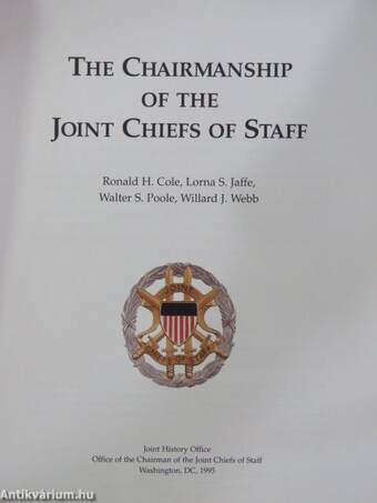 The Chairmanship of the Joint Chiefs of Staff