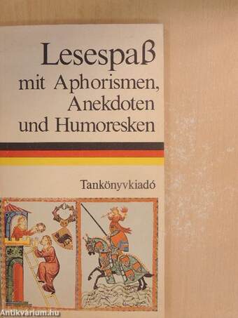 Lesespass mit Aphorismen, Anekdoten und Humoresken