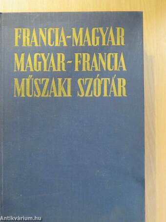 Francia-magyar/magyar-francia műszaki szótár