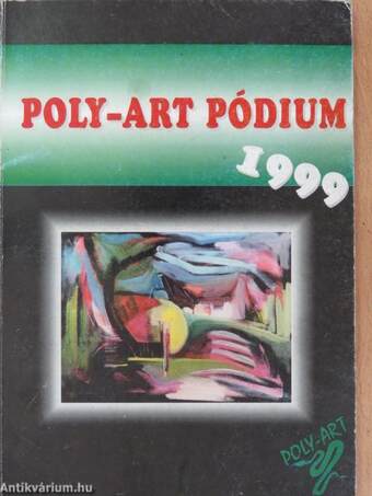 Poly-Art pódium 1999