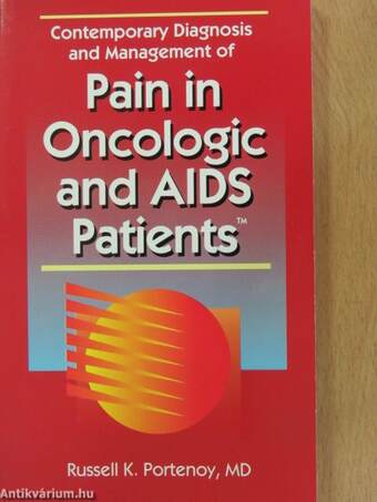 Contemporary Diagnosis and Management of Pain in Oncologic and AIDS Patients