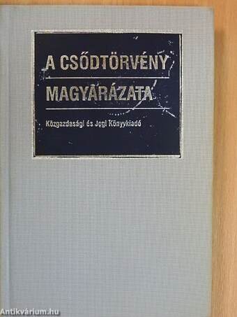 A csődtörvény magyarázata