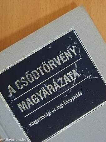 A csődtörvény magyarázata