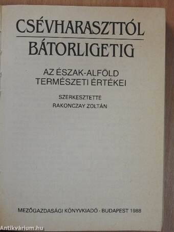 Csévharaszttól Bátorligetig