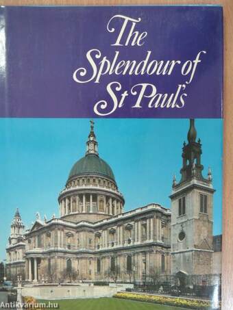 The Splendour of St Paul's