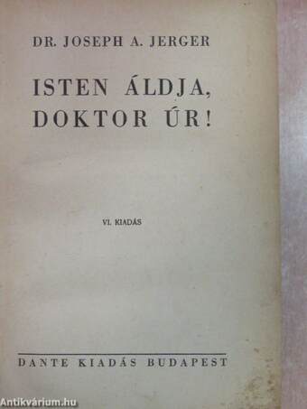 Isten áldja, doktor úr!