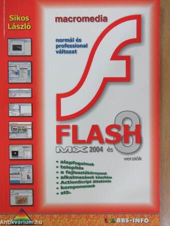 Macromedia Flash MX 2004 és 8 verziók