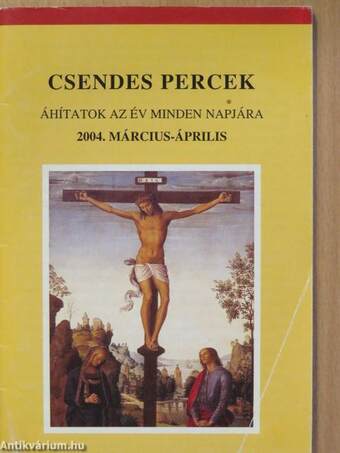 Csendes percek 2004. március-április