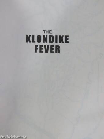 The Klondike Fever