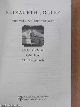 My Father's Moon/Cabin Fever/The Georges' Wife