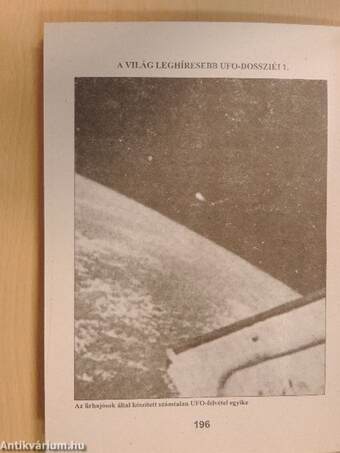 A világ leghíresebb UFO-dossziéi 1.