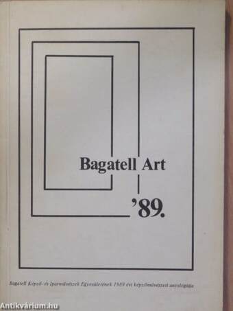 Bagatell Art '89.