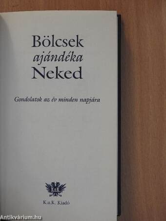 Bölcsek ajándéka Neked