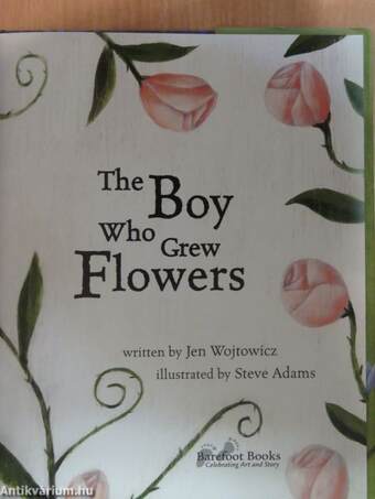 The Boy Who Grew Flowers