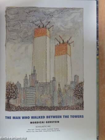 The Man Who Walked Between The Towers