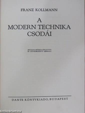 A modern technika csodái