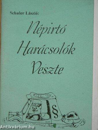 Népirtó harácsolók veszte