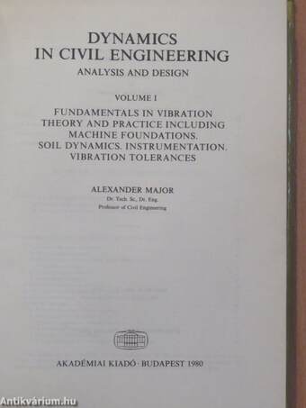 Dynamics in Civil Engineering I-IV.