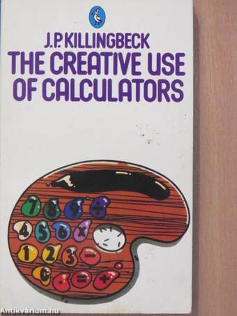 The creative use of calculators