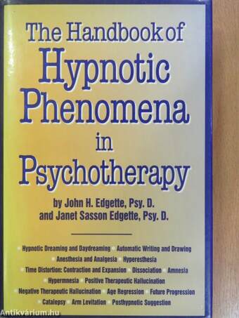 The Handbook of Hypnotic Phenomena in Psychotherapy