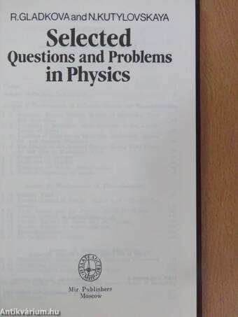 Selected Questions and Problems in Physics