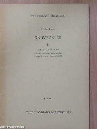 Karvezetés I.