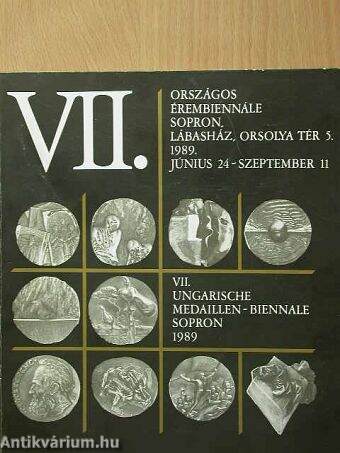 VII. Országos Érembiennále Sopron, 1989. június 24. - szeptember 11.