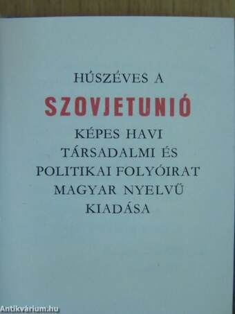 Húszéves a Szovjetunió képes havi társadalmi és politikai folyóirat magyar nyelvű kiadása (minikönyv)