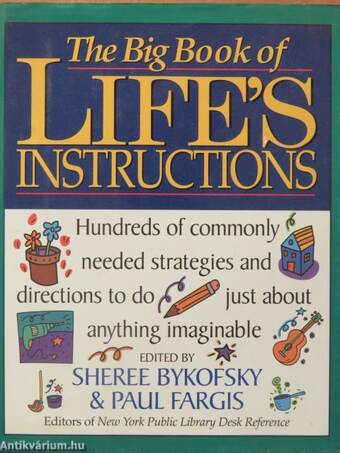 The Big Book of Life's Instructions