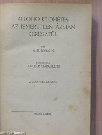 40.000 kilométer az ismeretlen Ázsián keresztül/Asszonyok szigete