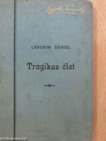 Tragikus élet