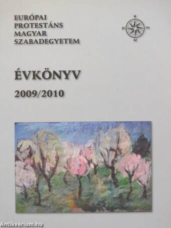 Európai Protestáns Magyar Szabadegyetem évkönyv 2009/2010