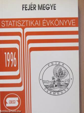 Fejér megye statisztikai évkönyve 1996