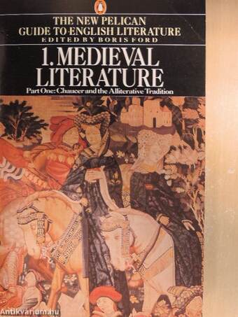 Medieval Literature: Chaucer and the Alliterative Tradition I/1