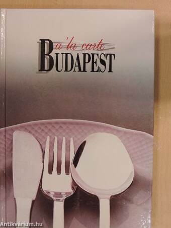 A 'la carte Budapest