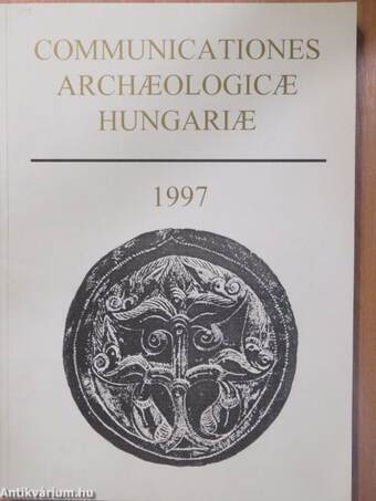 Communicationes Archaeologicae Hungariae 1997