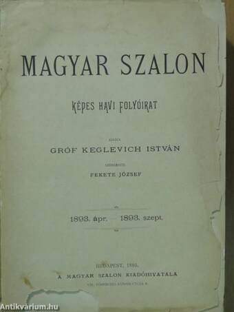 Magyar Szalon 1893. ápr.-1893. szept. (rossz állapotú)