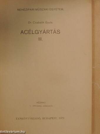 Acélgyártás III.